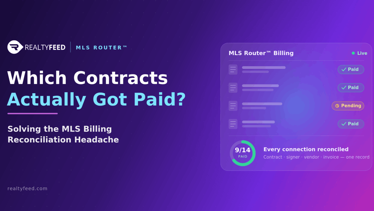 Which Contracts Actually Got Paid? Solving the MLS Billing Reconciliation Headache